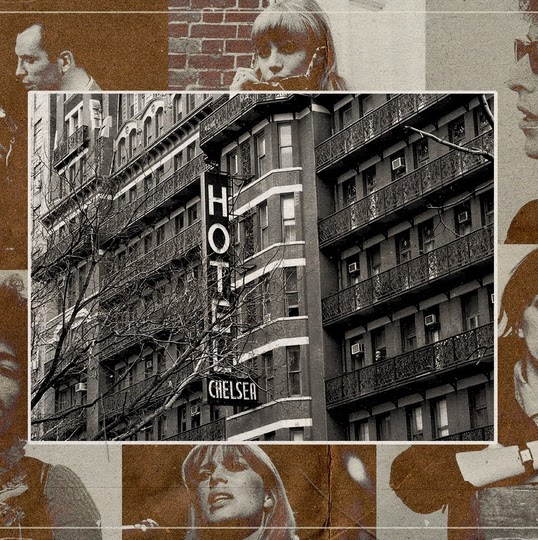 The Hotel Chelsea: You’ve Heard About It In a Song